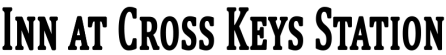 Text in bold, uppercase letters reads: “Inn at Cross Keys Station.”.